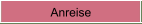 Anreise